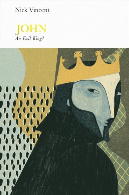 Nicholas Vincent - John (Penguin Monarchs), E-bok