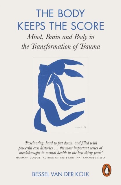 Bessel van der Kolk - Body Keeps the Score, E-bok