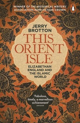 This Orient Isle av Jerry Brotton