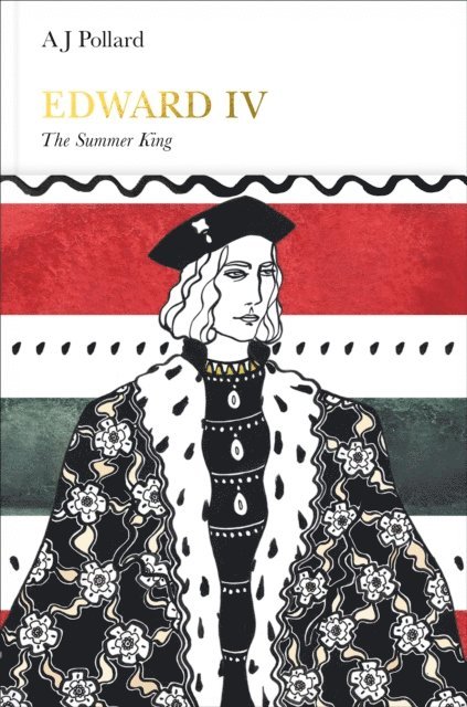 A J Pollard - Edward IV (Penguin Monarchs), E-bok