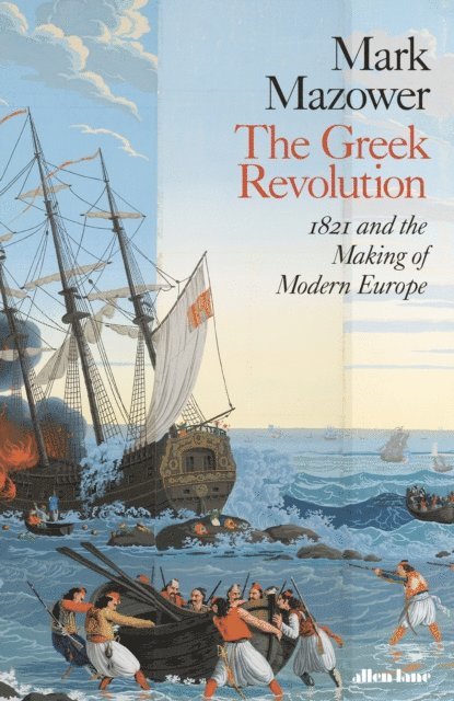Mark Mazower - Greek Revolution, E-bok