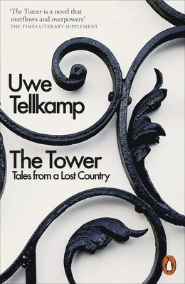 Uwe Tellkamp - Tower, Häftad