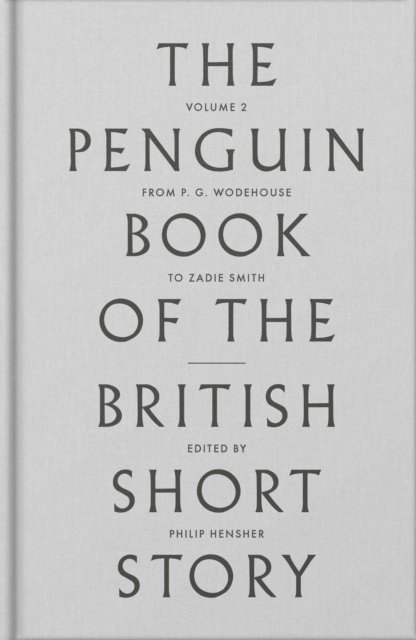Philip Hensher - Penguin Book of the British Short Story: 2, E-bok