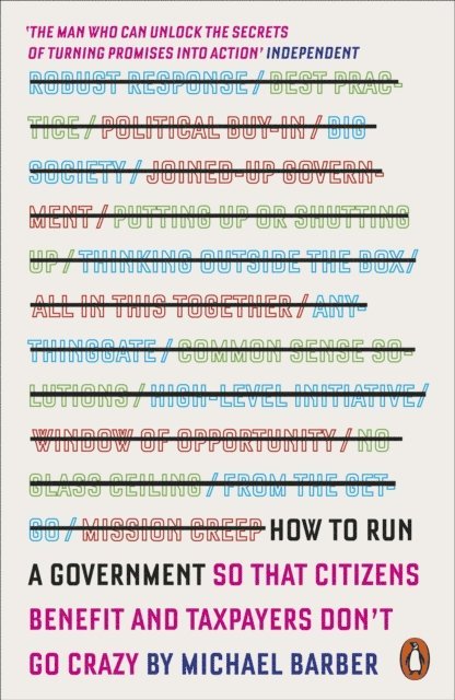 Michael Barber - How to Run A Government, E-bok