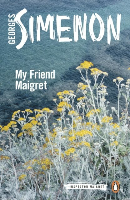 Georges Simenon - My Friend Maigret, E-bok