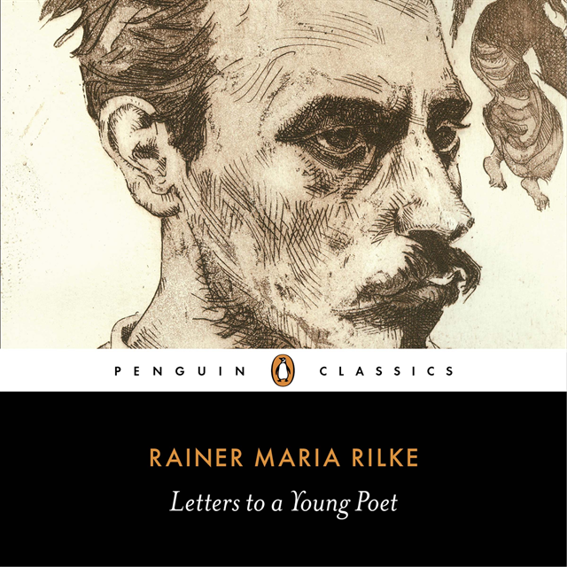 Rainer Maria Rilke, Charlie Louth - Letters to a Young Poet, Ljudbok