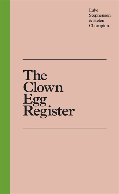 Luke Stephenson, Helen Champion - Clown Egg Register, E-bok
