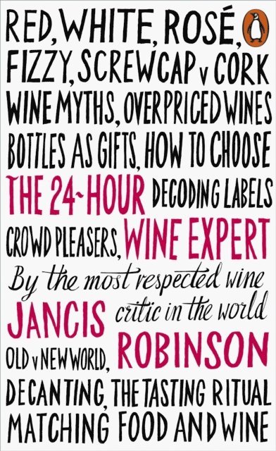 Jancis Robinson - 24-Hour Wine Expert, E-bok