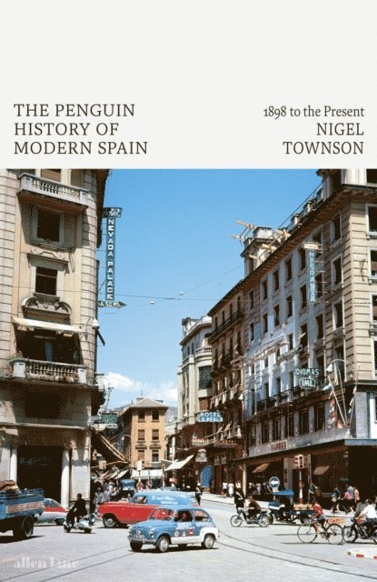 Nigel Townson - Penguin History of Modern Spain, E-bok