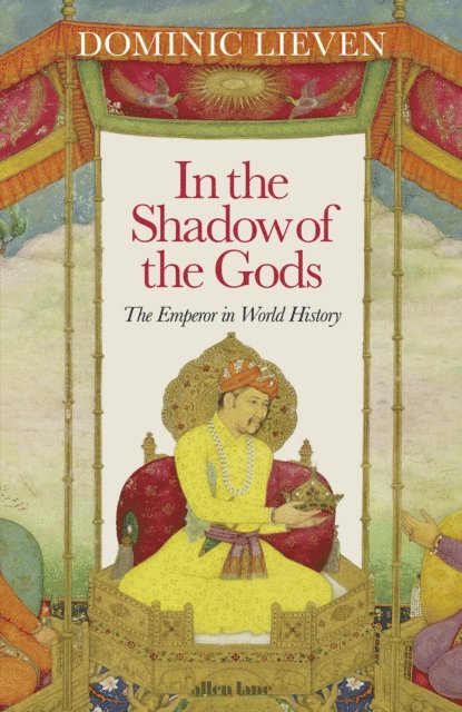 Dominic Lieven - In the Shadow of the Gods, E-bok