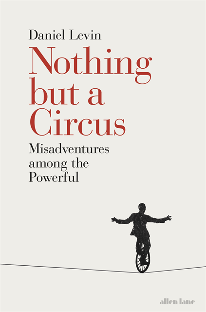 Daniel Levin - Nothing but a Circus, E-bok