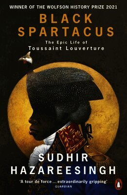Sudhir Hazareesingh - Black Spartacus, Häftad