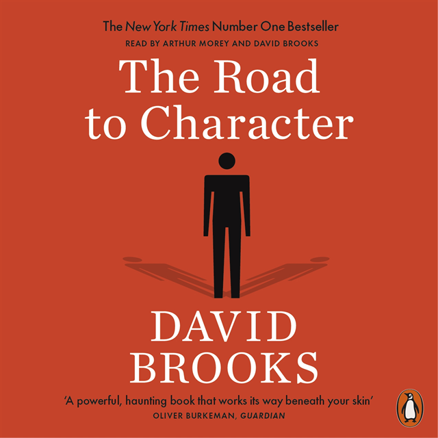 David Brooks - Road to Character, Ljudbok