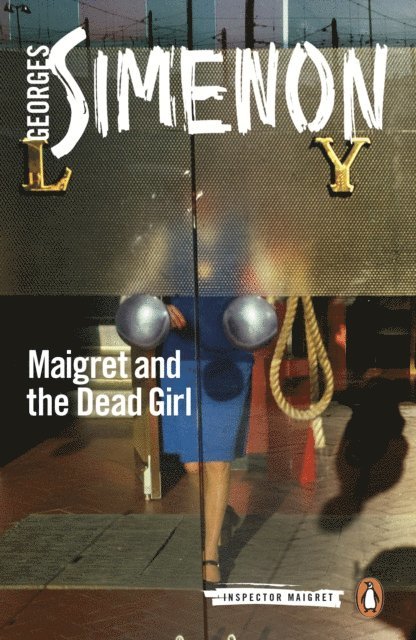Georges Simenon - Maigret and the Dead Girl, E-bok