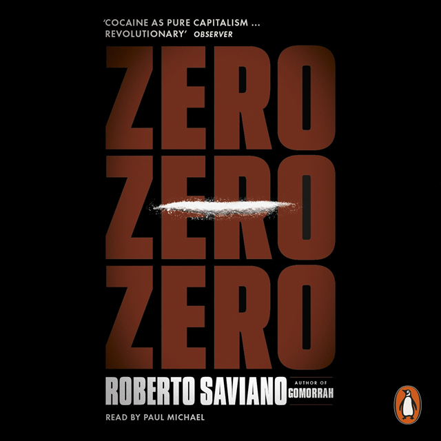 Roberto Saviano - Zero Zero Zero, Ljudbok