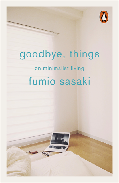 Fumio Sasaki - Goodbye, Things, E-bok