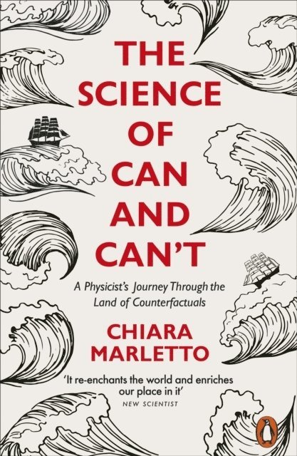 Chiara Marletto - Science of Can and Can't, Häftad