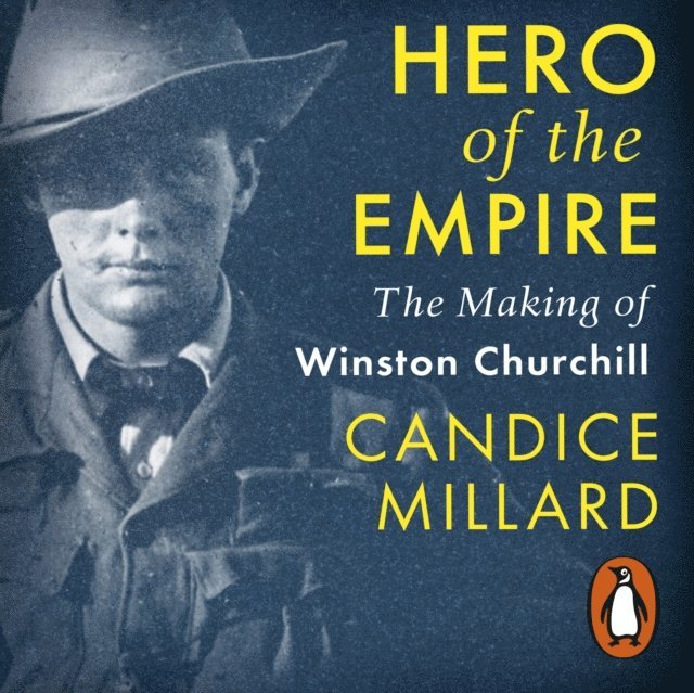 Candice Millard - Hero of the Empire, Ljudbok