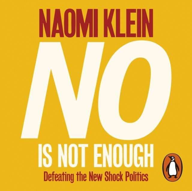 Naomi Klein - No Is Not Enough, Ljudbok