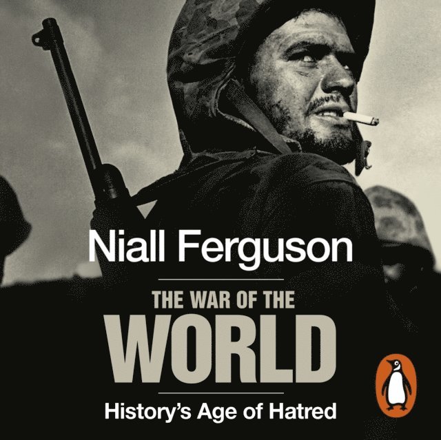 Niall Ferguson - War of the World, Ljudbok