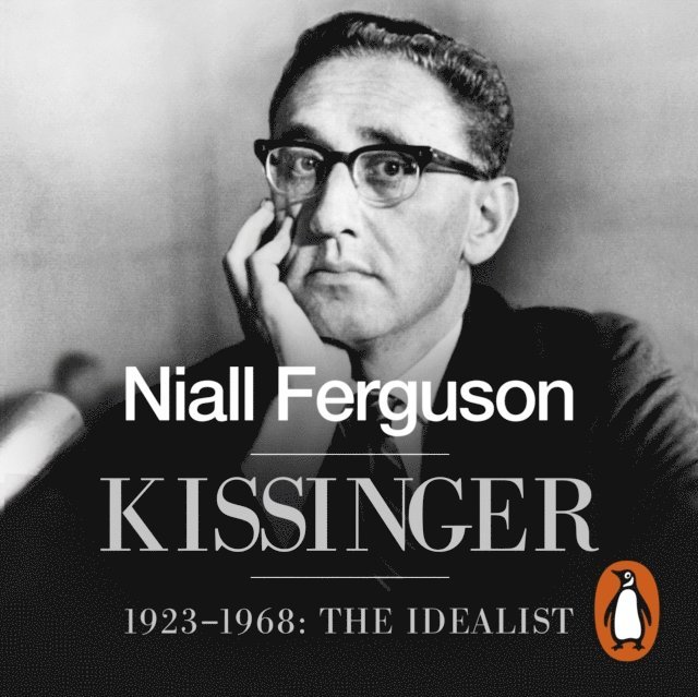 Niall Ferguson - Kissinger, Ljudbok