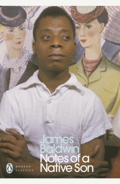 James Baldwin - Notes of a Native Son, E-bok