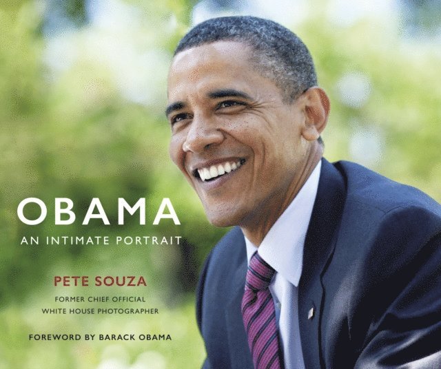 Pete Souza - Obama: An Intimate Portrait, E-bok