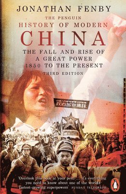 Penguin History of Modern China av Jonathan Fenby