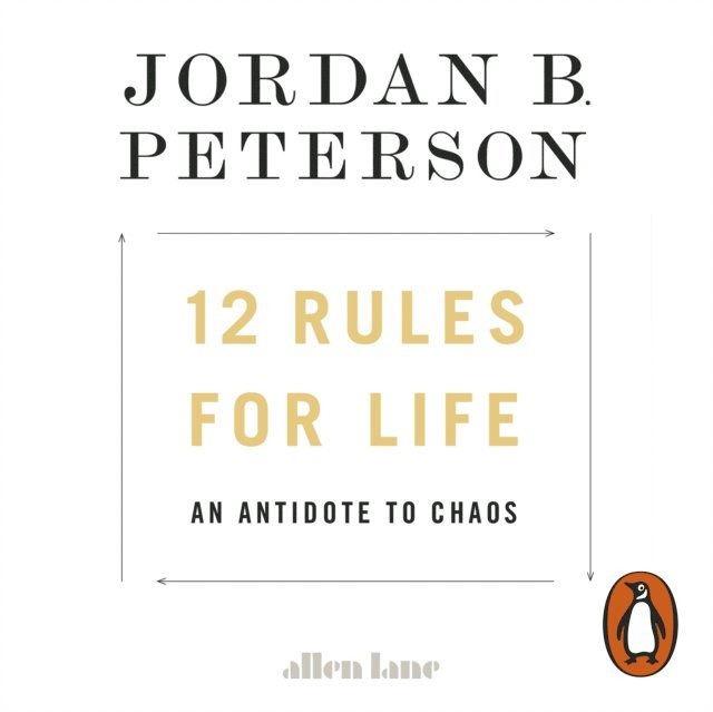 Jordan B. Peterson - 12 Rules for Life, Ljudbok