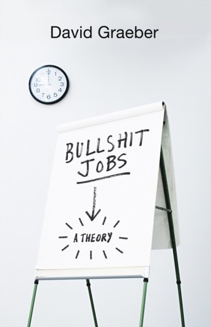 David Graeber - Bullshit Jobs, Ljudbok