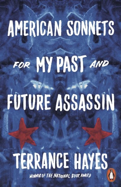 Terrance Hayes - American Sonnets for My Past and Future Assassin, E-bok