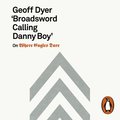 ''Broadsword Calling Danny Boy''