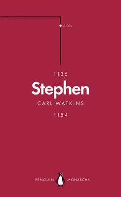 Stephen (Penguin Monarchs) av Carl Watkins