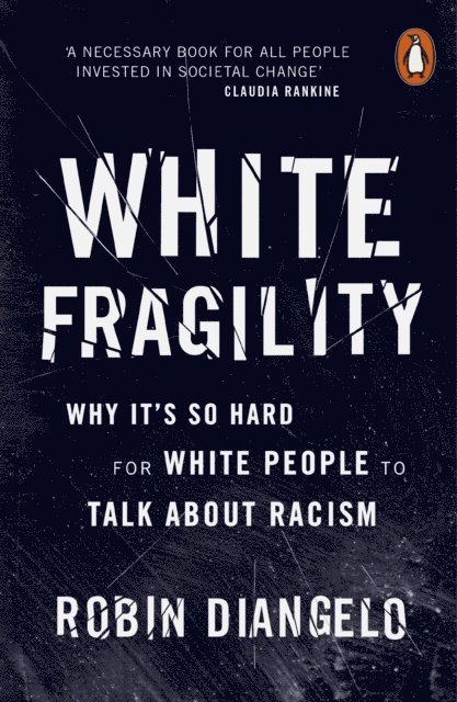 Robin DiAngelo - White Fragility, E-bok