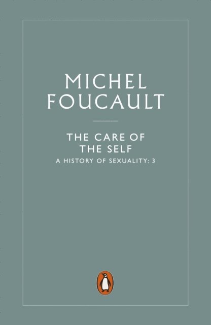 Michel Foucault - History of Sexuality: 3, E-bok
