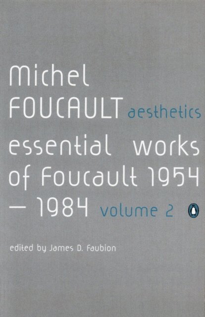 Michel Foucault - Aesthetics, Method, and Epistemology, E-bok