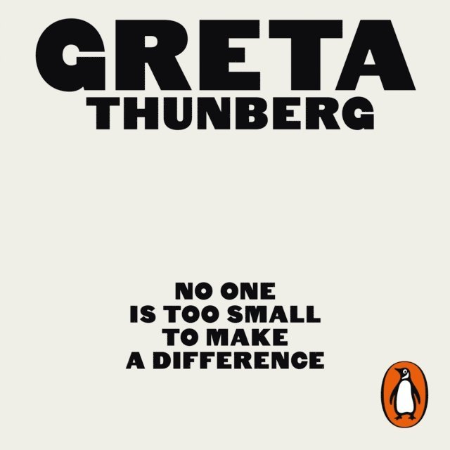 Greta Thunberg - No One Is Too Small to Make a Difference, Ljudbok