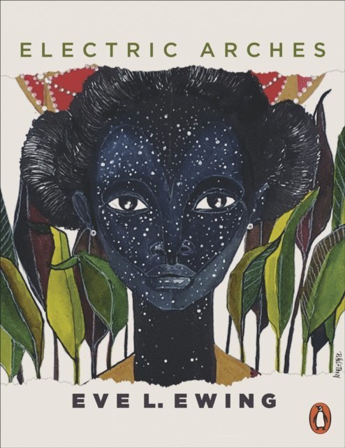 Eve Ewing - Electric Arches, E-bok