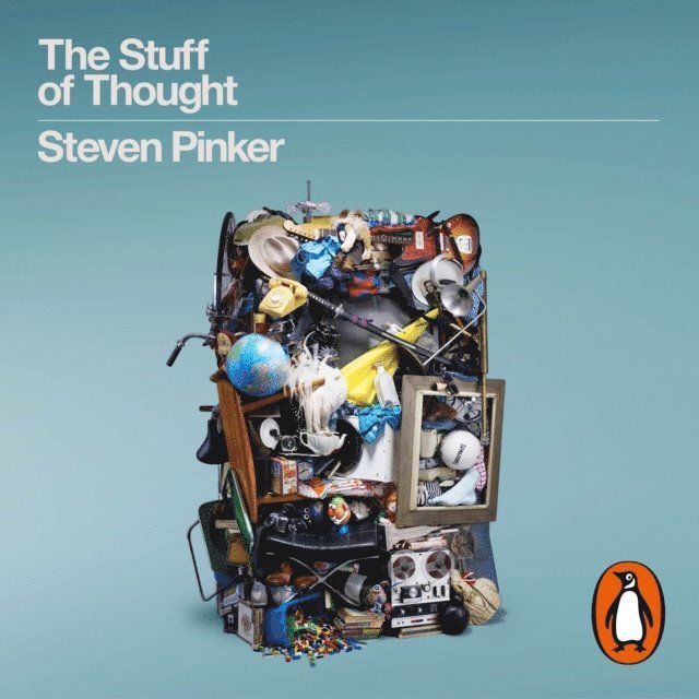 Steven Pinker - Stuff of Thought, Ljudbok