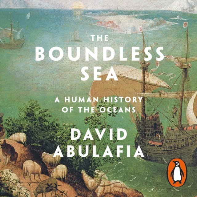 David Abulafia - Boundless Sea, Ljudbok