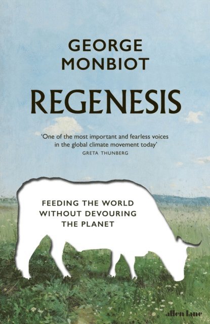 George Monbiot - Regenesis, E-bok