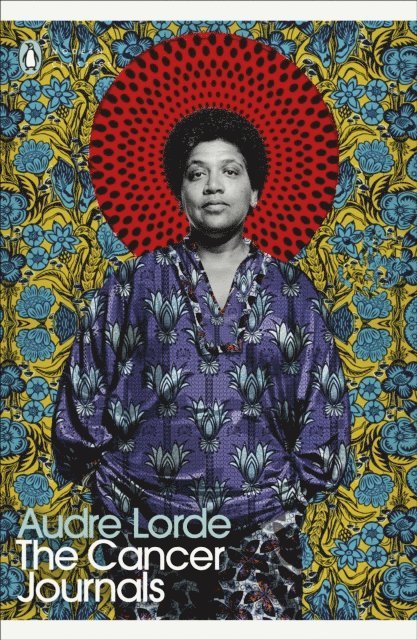 Audre Lorde - Cancer Journals, E-bok