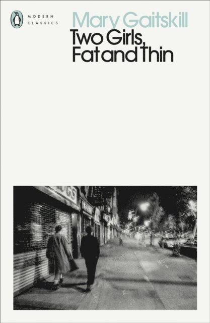 Mary Gaitskill - Two Girls, Fat and Thin, E-bok