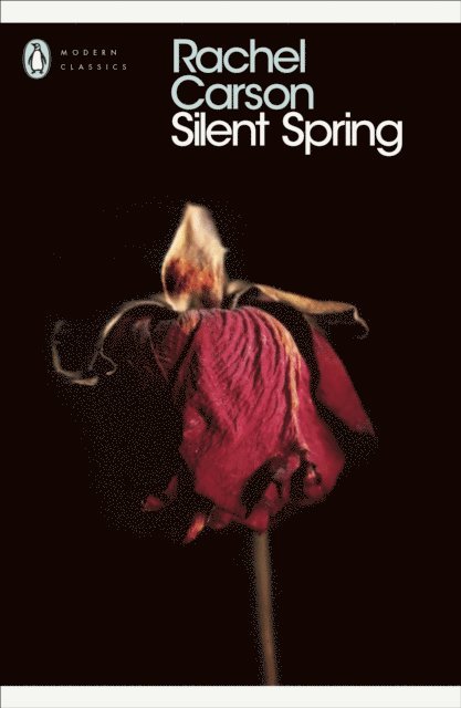 Rachel Carson - Silent Spring, E-bok