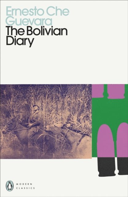 Ernesto Che Guevara - Bolivian Diary, E-bok