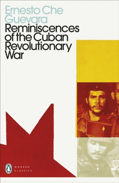 Ernesto Che Guevara - Reminiscences of the Cuban Revolutionary War, E-bok