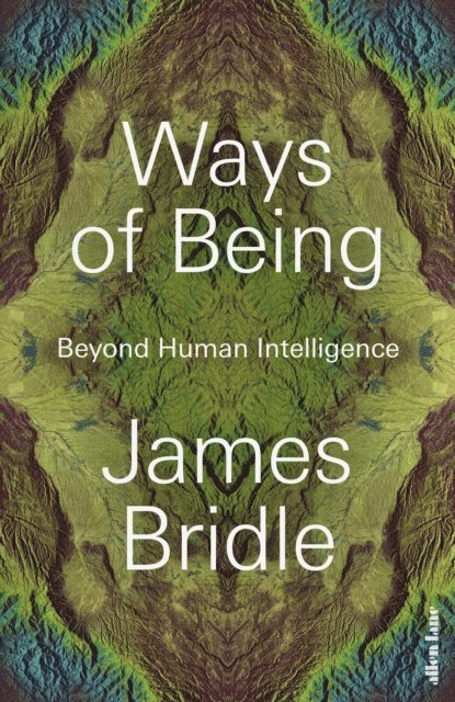 James Bridle - Ways of Being, E-bok