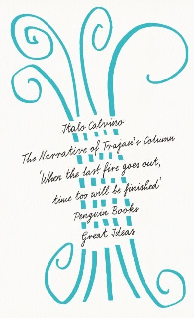 Italo Calvino - Narrative of Trajan's Column, E-bok