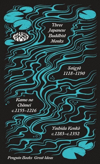 Saigyo, Kamo no Chomei, Yoshida Kenko - Three Japanese Buddhist Monks, E-bok