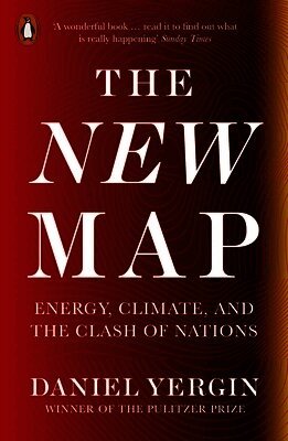 Daniel Yergin - New Map, Häftad